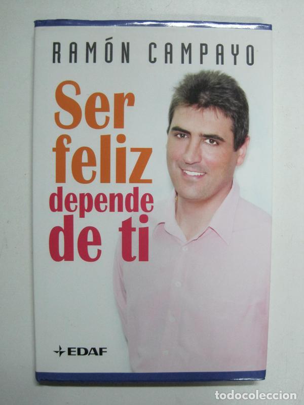 Libros: Ser feliz depende de ti / Ram&oacute;n Campayo - Foto 1
