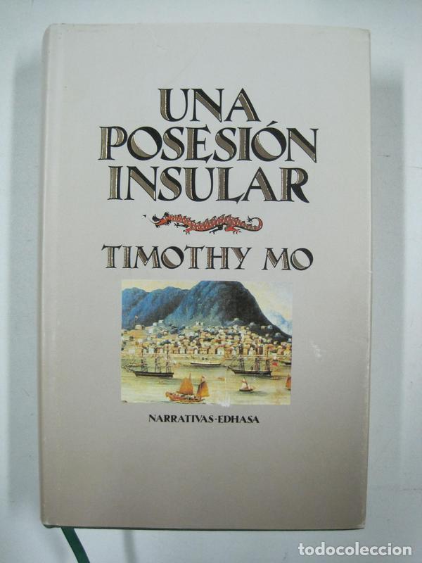 Libros: Una posesi&oacute;n insular / Timothy Mo - Foto 1