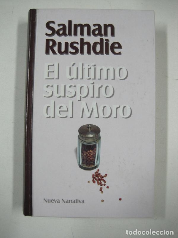 Libros: El &uacute;ltimo suspiro del moro / Salman Rushdie - Foto 1