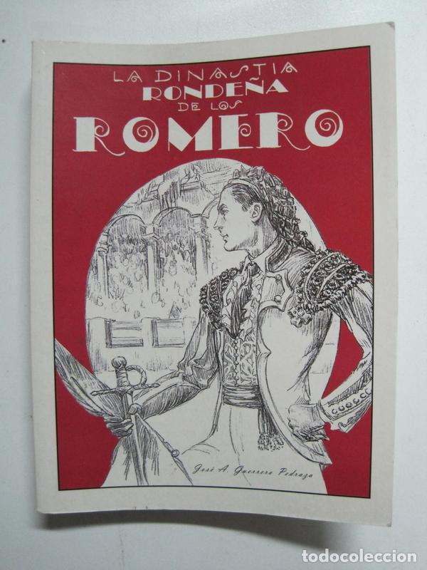 B&uuml;cher: La dinast&iacute;a ronde&ntilde;a de los Romero / Jos&eacute; A. Guerrero Pedraza