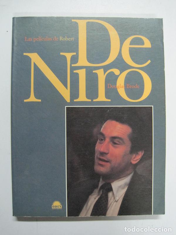 Libros: LAS PELICULAS DE ROBERT DE NIRO / DOUGLAS BRODE - Foto 1