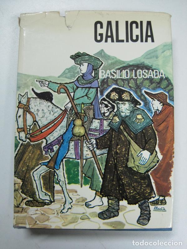 Libros: Galicia / Basilio Losada - Foto 1