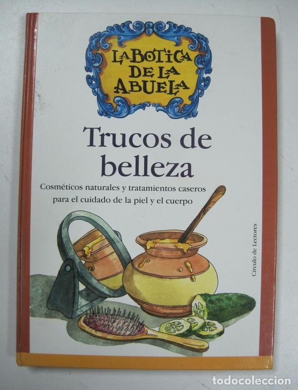 Libros: Trucos de belleza, La Botica de la Abuela - Foto 1