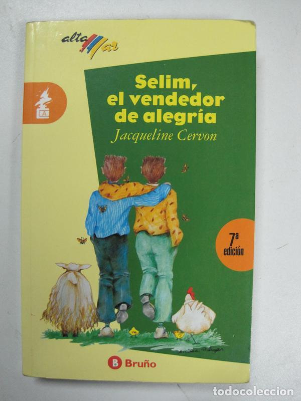 Libros: Selim, el vendedor de alegr&iacute;a / Jacqueline Cervon - Foto 1