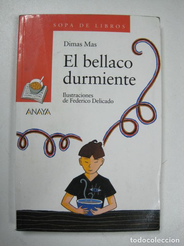 Libros: El bellaco durmiente / Dimas Mas - Foto 1