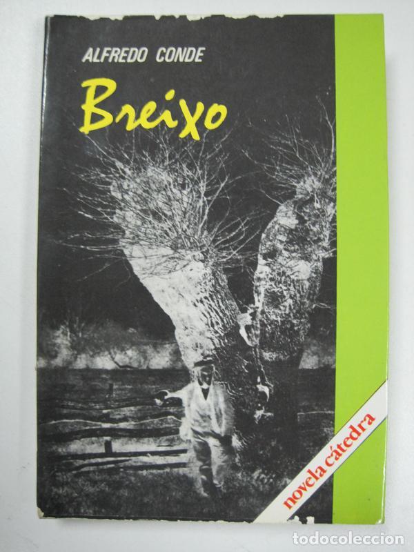 Libros: Breixo (Novela Ca?teda) / Alfredo Conde - Foto 1