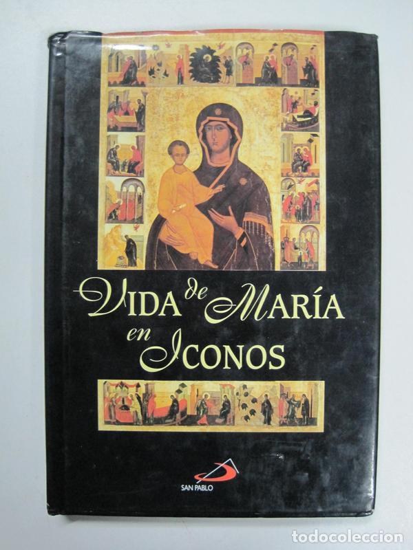 Libros: Vida de Mar&iacute;a en iconos / Giovanna Parravicini - Foto 1