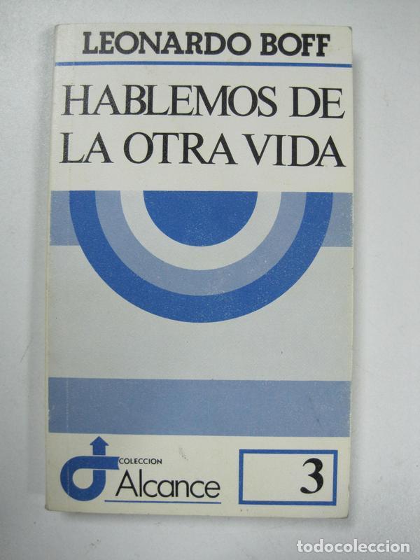 Libros: Hablemos de la otra vida / Leonardo Boff - Foto 1