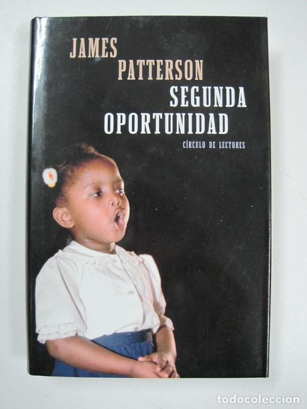 Libros: Segunda oportunidad / James Patterson - Foto 1