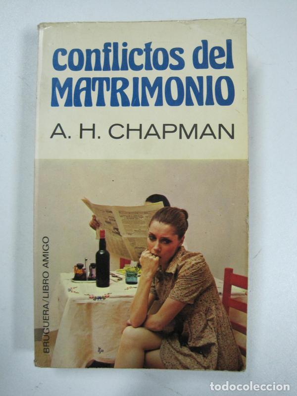 Libros: Conflictos del matrimonio / A.H. Chapman - Foto 1