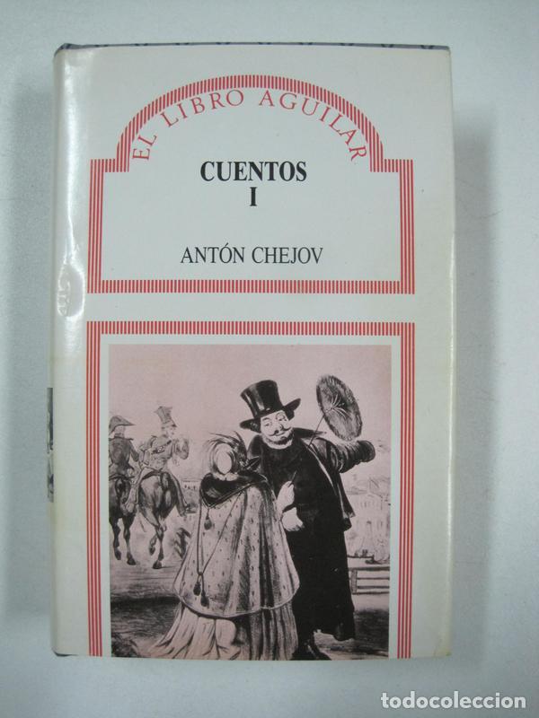 Libros: Cuentos, tomo I / Ant&oacute;n Pavlovich Chejov - Foto 1