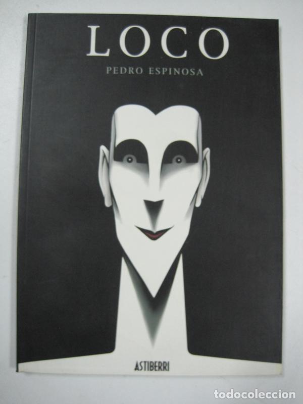 Libros: Loco / PEDRO ESPINOSA - Foto 1