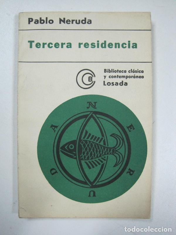 Libros: Tercera residencia / Pablo Neruda - Foto 1
