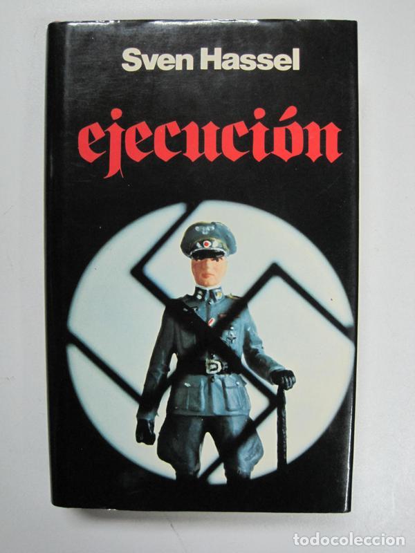 Libros: Ejecuci&oacute;n / Sven Hassel - Foto 1