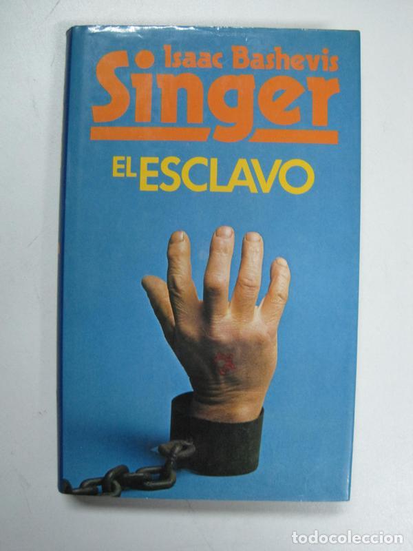 Libros: El esclavo / Isaac Bashevis Singer - Foto 1