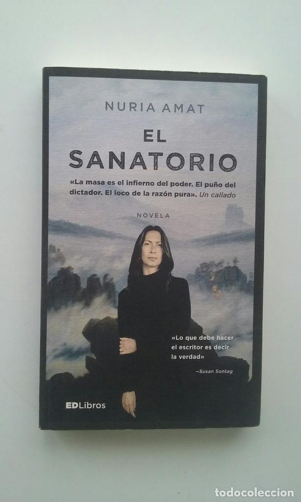 Libros: EL SANATORIO - NURIA AMAT - Foto 1
