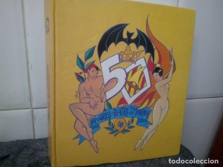 Libros: Fallas de Valencia. Libro de 50 aniversario. Falla Progres - Teatre de la Marina - Foto 1