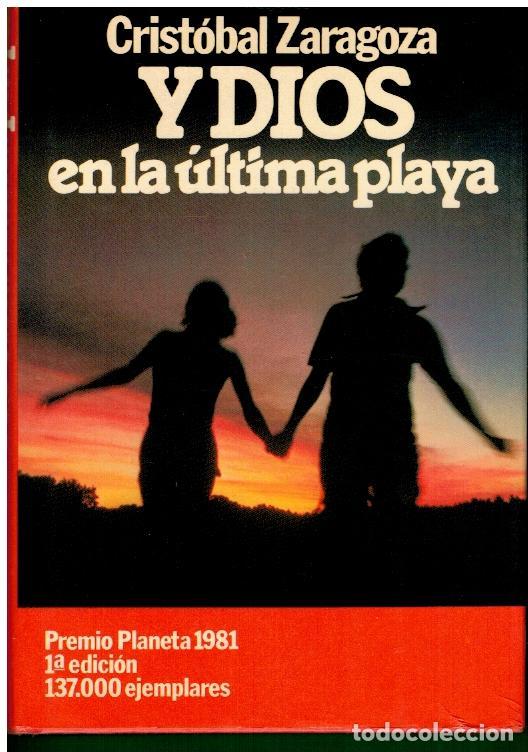 Libros: Y DIOS EN LA &Uacute;LTIMA PLAYA. Premio PLaneta 1981. 1&ordf; edici&oacute;n. - Foto 1