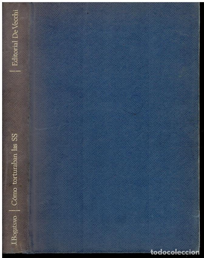 Libros: C&Oacute;MO TORTURABAN LAS SS. - Foto 1