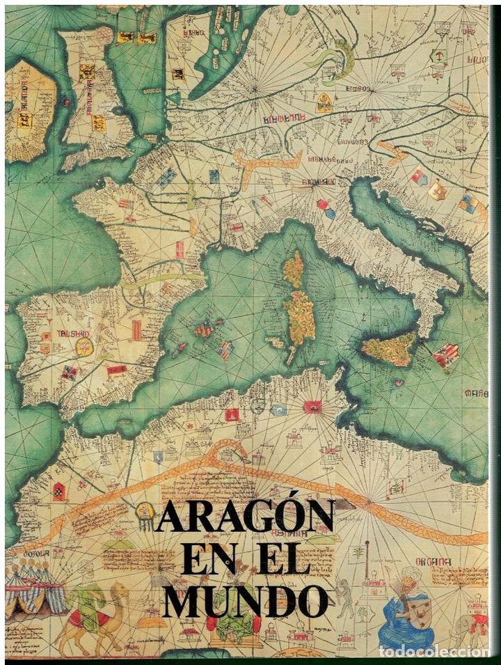 Libros: ARAG&Oacute;N EN EL MUNDO. - Foto 1