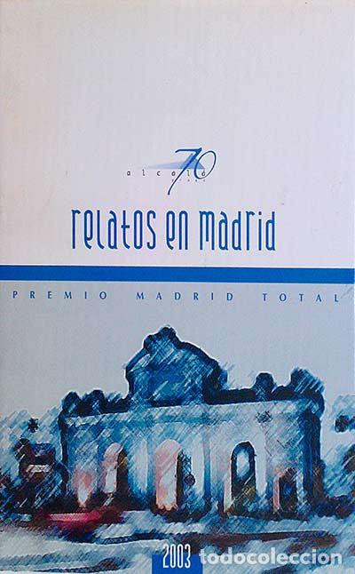 Libros: Relatos en Madrid - Desconocido - Foto 1
