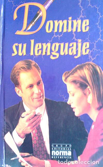 Libros: Domine su lenguaje - Escarpanter, Jos&eacute; - Foto 1