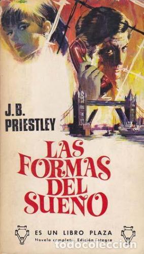 Libros: LAS FORMAS DEL SUE&Ntilde;O - Priestley,J.B - Foto 1