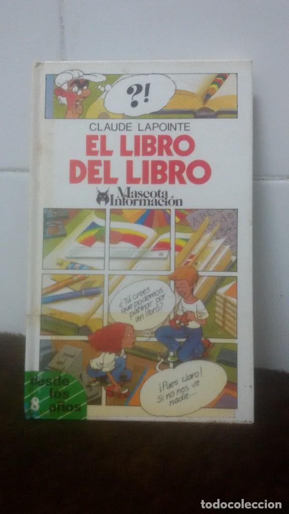 Libros: EL LIBRO DEL LIBRO &ndash; CLAUDE LAPONTE &ndash; EDICIONES ALTEA - Foto 1