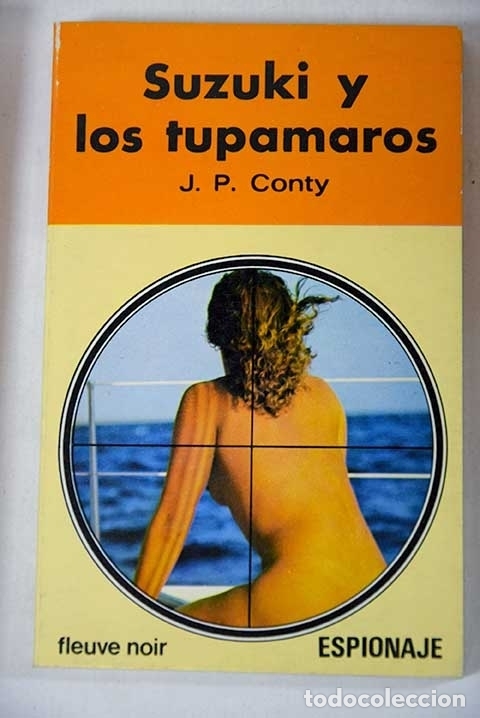 Libros: Suzuki y los tupamaros.- Conty, Jean Pierre - Foto 1