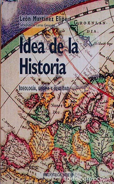 Libros: Idea de la historia - Leon Martinez Elipe - Foto 1