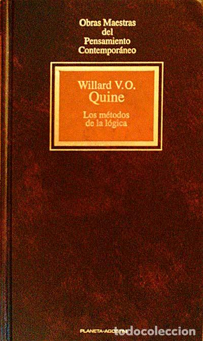 Libros: LOS M&Eacute;TODOS DE LA L&Oacute;GICA - WILLARD V. O. QUINE - Foto 1