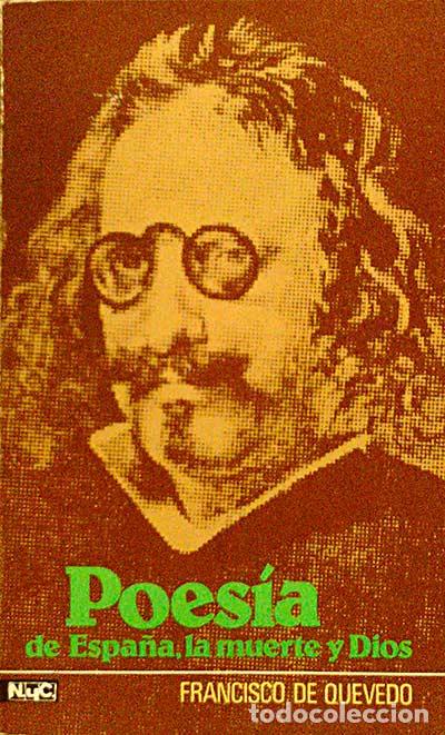 Libros: POES&Iacute;A DE ESPA&Ntilde;A, LA MUERTE Y DIOS - Francisco de Quevedo - Foto 1