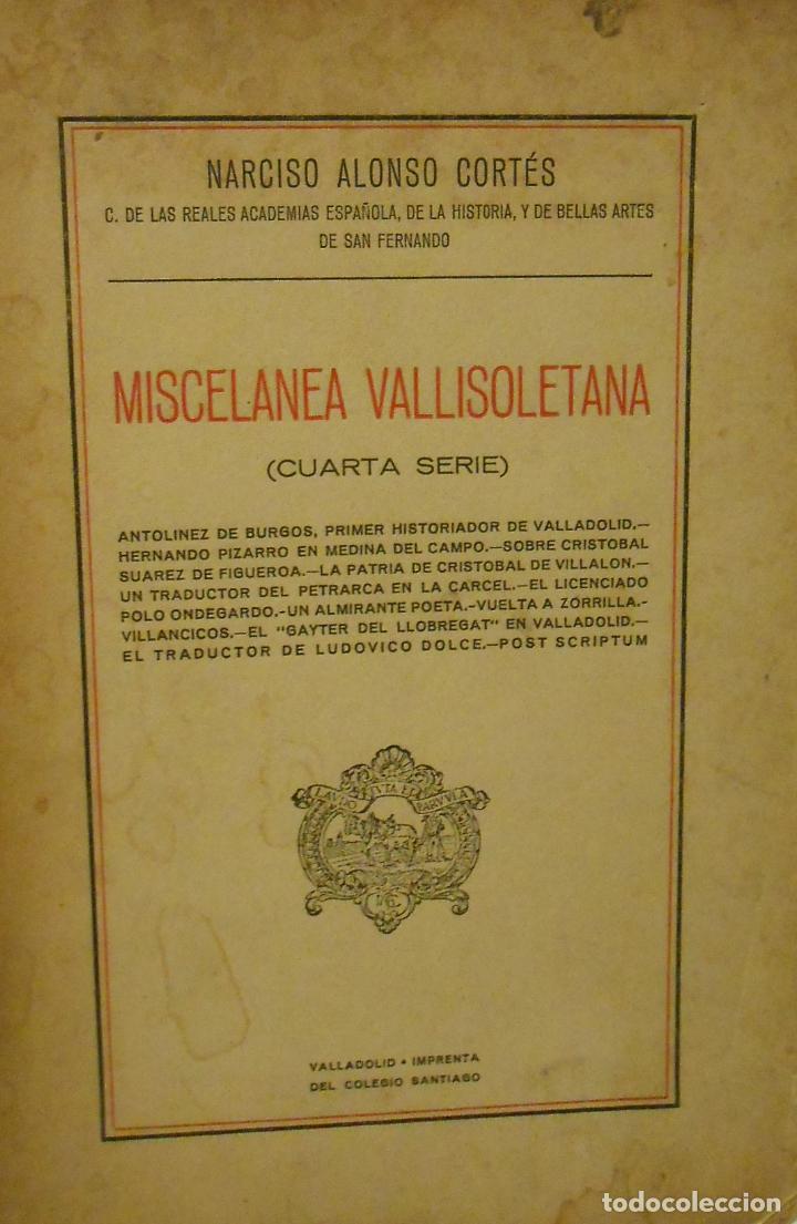 Libros: ALONSO CORTES, Narciso.- - Miscel&aacute;nea Vallisoletana (Cuarta serie). - Foto 1