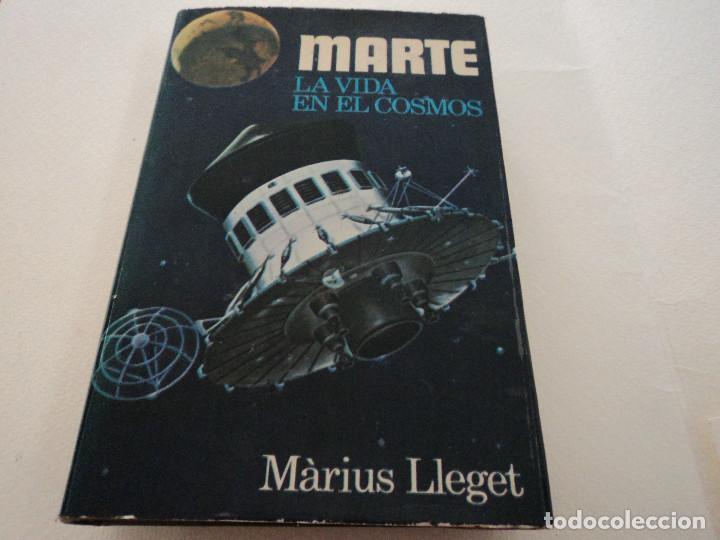 Libros: MARTE: LA VIDA EN EL COSMOS - MARIUS LLEGET. - Foto 1