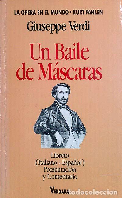 Libros: Un Baile de M&aacute;scaras - Giuseppe Verdi - Foto 1