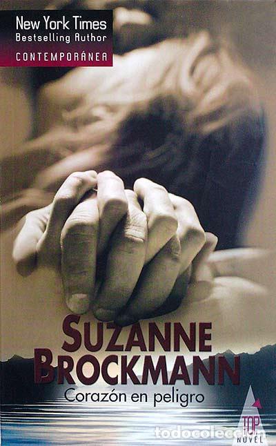 Libros: Coraz&oacute;n en peligro - Suzanne Brockmann - Foto 1
