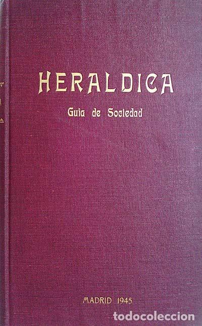 Libri di seconda mano: Heraldica, gu&iacute;a de la sociedad - Abderram&aacute;n Mohamed Maan&aacute;n