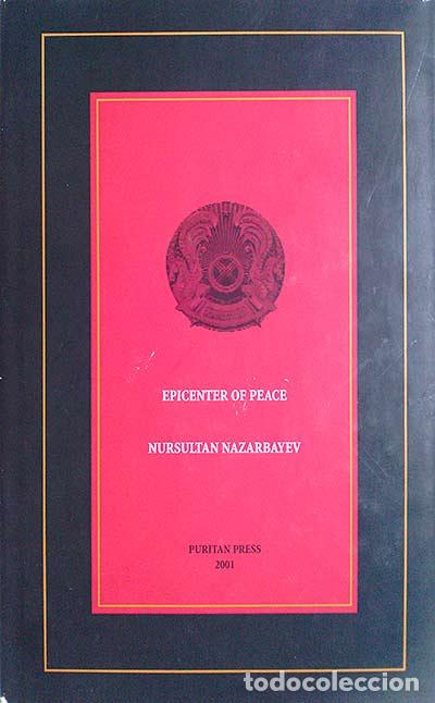 Libros: Epicenter of Peace - Nursultan Nazarbayev - Foto 1