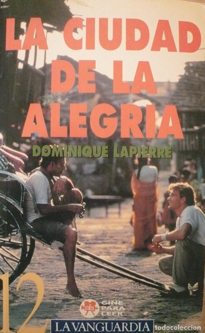 Libros: DOMINIQUE LAPIERRE / LA CIUDAD DE LA ALEGRIA (D-2094) - Foto 1