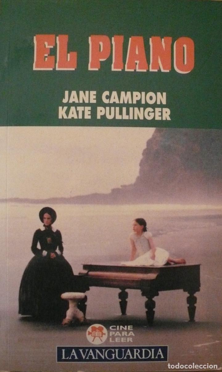Libros: JANE CAMPION - KATE PULLINGER / EL PIANO  (D-2101) - Foto 1