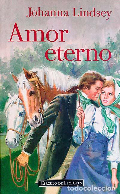 Libros: Amor eterno - Johanna Lindsey - Foto 1
