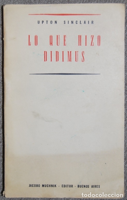 Libros: LO QUE HIZO DIDIMUS - SINCLAIR, Upton - Foto 1