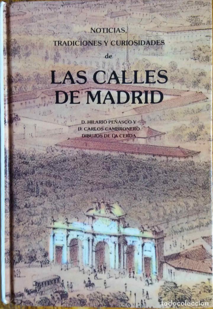 Libros: LAS CALLES DE MADRID,NOTICIAS TRADICIONES CURIOSIDADES.PE&Ntilde;ASCO,CAMBRONERO,DIBUJOS DE LA CERDA.LIBRO