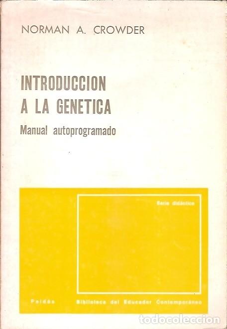 Libros: INTRODUCCION A LA GENETICA NORMAN A CROWDER EDITORIAL PAIDOS - Foto 1