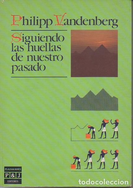 Libros: SIGUIENDO LAS HUELLAS DE NUESTRO PASADO. - VANDENBERG, Philip. - Foto 1
