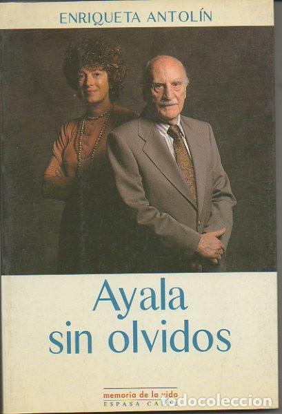 Libros: AYALA SIN OLVIDOS. - ANTOLIN, Enriqueta. - Foto 1