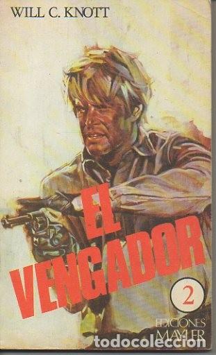 Libros: EL VENGADOR. 2. - KNOTT, Will C. - Foto 1