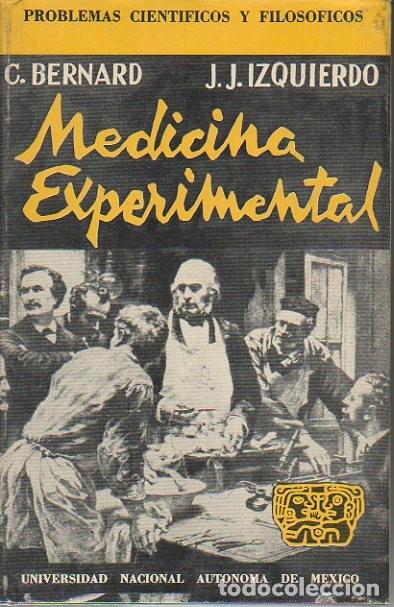 Libros: INTRODUCCION AL ESTUDIO DE LA MEDICINA EXPERIMENTAL. - BERNARD, Claude. - Foto 1