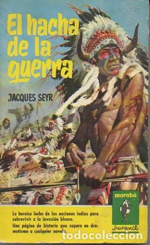 Libros: EL HACHA DE LA GUERRA. - SEYR, Jacques. - Foto 1