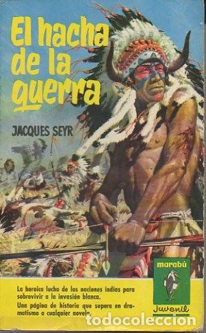 Libros: EL HACHA DE LA GUERRA. - SEYR, Jacques. - Foto 1